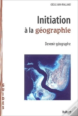 Capa do artigo Initiation À La Géographie ; Devenir Géographe