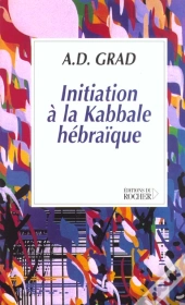 Initiation A La Kabbale Hebraique