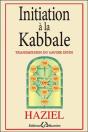 Initiation À La Kabbale ; Transmission Du Savoir Divin - Preview