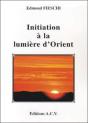 Initiation A La Lumiere D'Orient - Preview