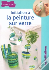Initiation A La Peinture Sur Verre