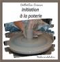 Initiation À La Poterie - Preview