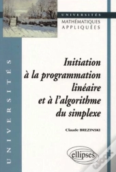 Initiation À La Programmation Linéaire Et À L'Algorithme Du Simplexe
