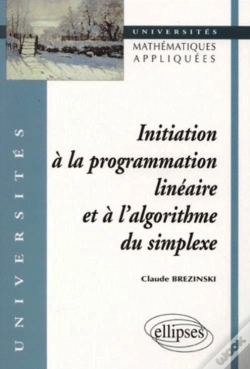 Capa do artigo Initiation À La Programmation Linéaire Et À L'Algorithme Du Simplexe