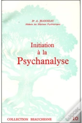 Initiation A La Psychanalyse