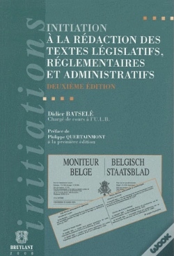 Capa do artigo Initiation À La Rédaction Des Textes Législatifs, Réglementaires Et Administratifs