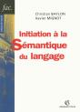 Initiation À La Sémantique Du Langage (2e Édition) - Preview
