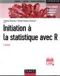 Initiation A La Statistique Avec R - 3e Ed. - Cours, Exemples, Exercices Et Problemes Corriges - Preview