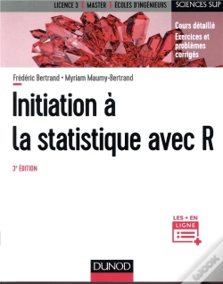 Capa do artigo Initiation A La Statistique Avec R - 3e Ed. - Cours, Exemples, Exercices Et Problemes Corriges