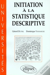 Initiation À La Statistique Descriptive