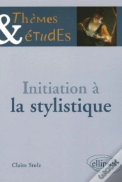Capa do artigo Initiation À La Stylistique - 2e Édition