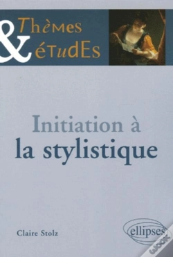 Capa do artigo Initiation À La Stylistique - 2e Édition