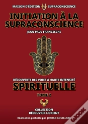 Capa do artigo Initiation À La Supraconscience : Tome 2