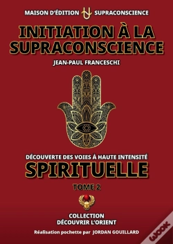 Capa do artigo Initiation À La Supraconscience : Tome 2