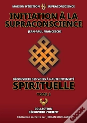 Capa do artigo Initiation À La Supraconscience Tome 3