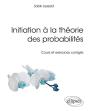 Initiation À La Théorie Des Probabilités ; Cours Et Exercices Corrigés - Preview