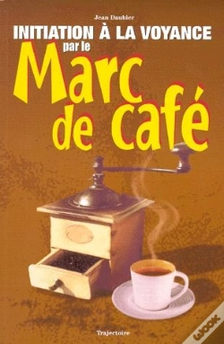 Capa do artigo Initiation A La Voyance Par Le Marc De Cafe