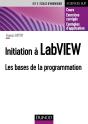 Initiation À Labview ; Les Bases De La Programmation - Preview
