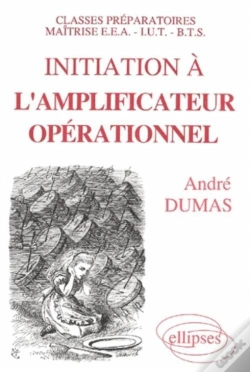 Capa do artigo Initiation À L'Amplificateur Operationnel ; Classes Prépa/Maîtrise Eea/Iut/Bts