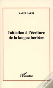 Initiation À L'Écriture De La Langue Berbère