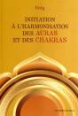 Initiation A L'Harmonisation Des Auras Et Des Chakras - Preview