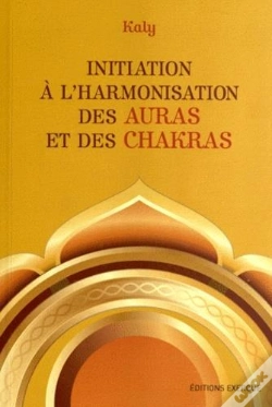 Capa do artigo Initiation A L'Harmonisation Des Auras Et Des Chakras