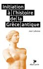 Initiation À L'Histoire De La Grèce Antique - Preview