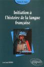 Initiation À L'Histoire De La Langue Française - Preview