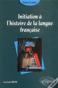 Capa do artigo Initiation À L'Histoire De La Langue Française