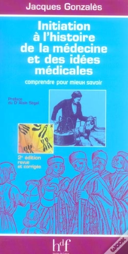 Capa do artigo Initiation A L'Histoire De La Medecine Et Des Idees Medicales
