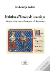 Initiation A L'Histoire De La Musique