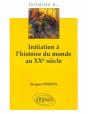 Initiation À L'Histoire Du Monde Au Xxe Siècle - Preview