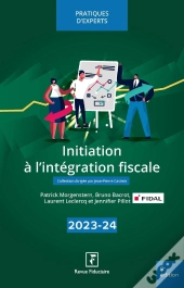 Initiation À L'Intégration Fiscale (Édition 2023/2024)