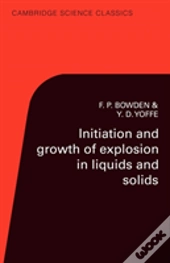 Initiation And Growth Of Explosion In Liquids And Solids