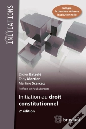 Initiation Au Droit Constitutionnel (2e Édition)