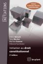 Initiation Au Droit Constitutionnel (2e Édition) - Preview