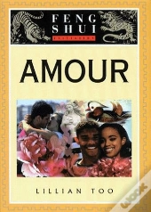 Initiation Au Feng Shui : L'Amour