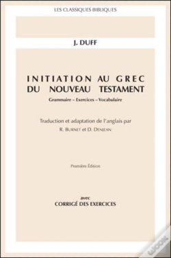 Capa do artigo Initiation Au Grec Du Nouveau Testament ; Grammaire, Exercices, Vocabulaire