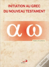 Initiation Au Grec Du Nouveau Testament