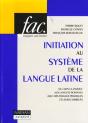 Initiation Au Systeme De La Langue Latine - Preview