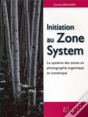 Capa do artigo Initiation Au Zone System ; Le Système Des Zones En Photographie Argentique Et Numérique