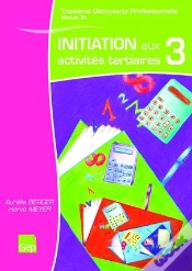 Capa do artigo Initiation Aux Activités Tertiaires 3e Dp ; Livre De L