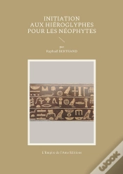 Capa do artigo Initiation Aux Hiéroglyphes Pour Les Néophytes