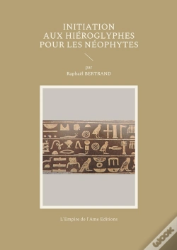 Capa do artigo Initiation Aux Hiéroglyphes Pour Les Néophytes
