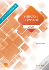 Initiation Comptable ; Cours ; Toutes Formations