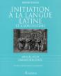 Initiation Langue Latine Et Son Systeme 4e Edition - Preview