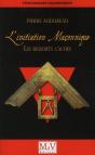 Initiation Maçonnique ; Les Ressorts Cachés - Preview