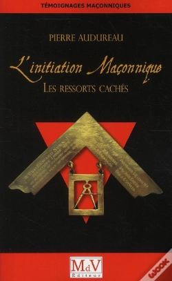 Capa do artigo Initiation Maçonnique ; Les Ressorts Cachés