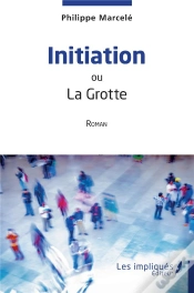 Capa do artigo Initiation : Ou La Grotte