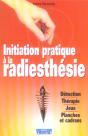 Initiation Pratique A La Radiesthesie - Preview